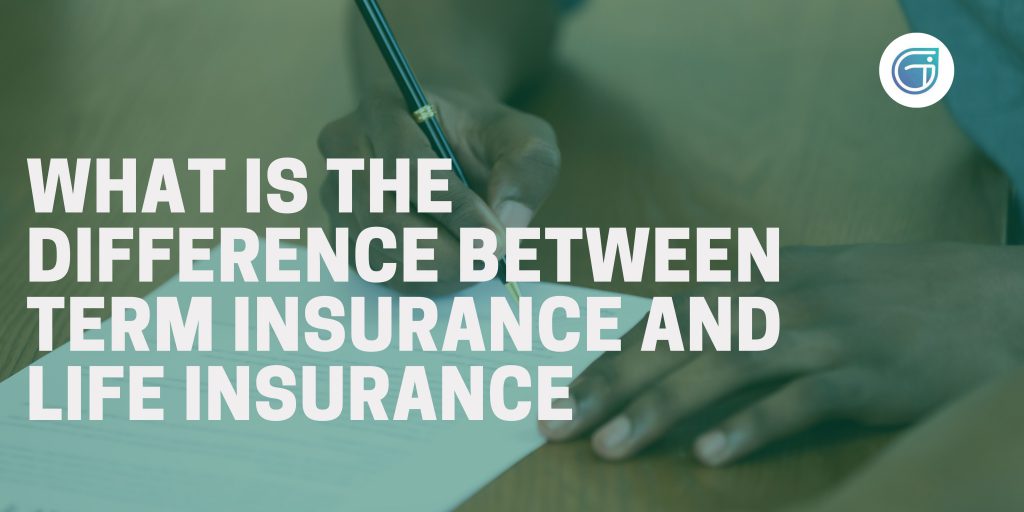 difference between term insurance and permanent life insurance