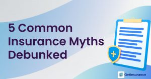 common-insurance-myths-debunked